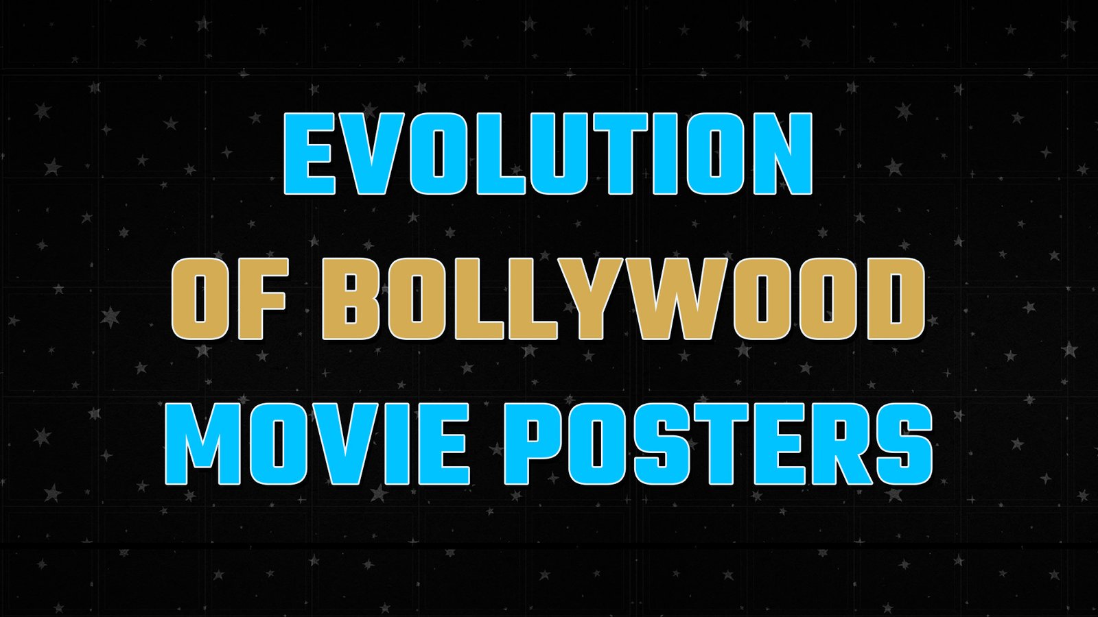 The Evolution of Bollywood Movie Posters: A Visual Journey