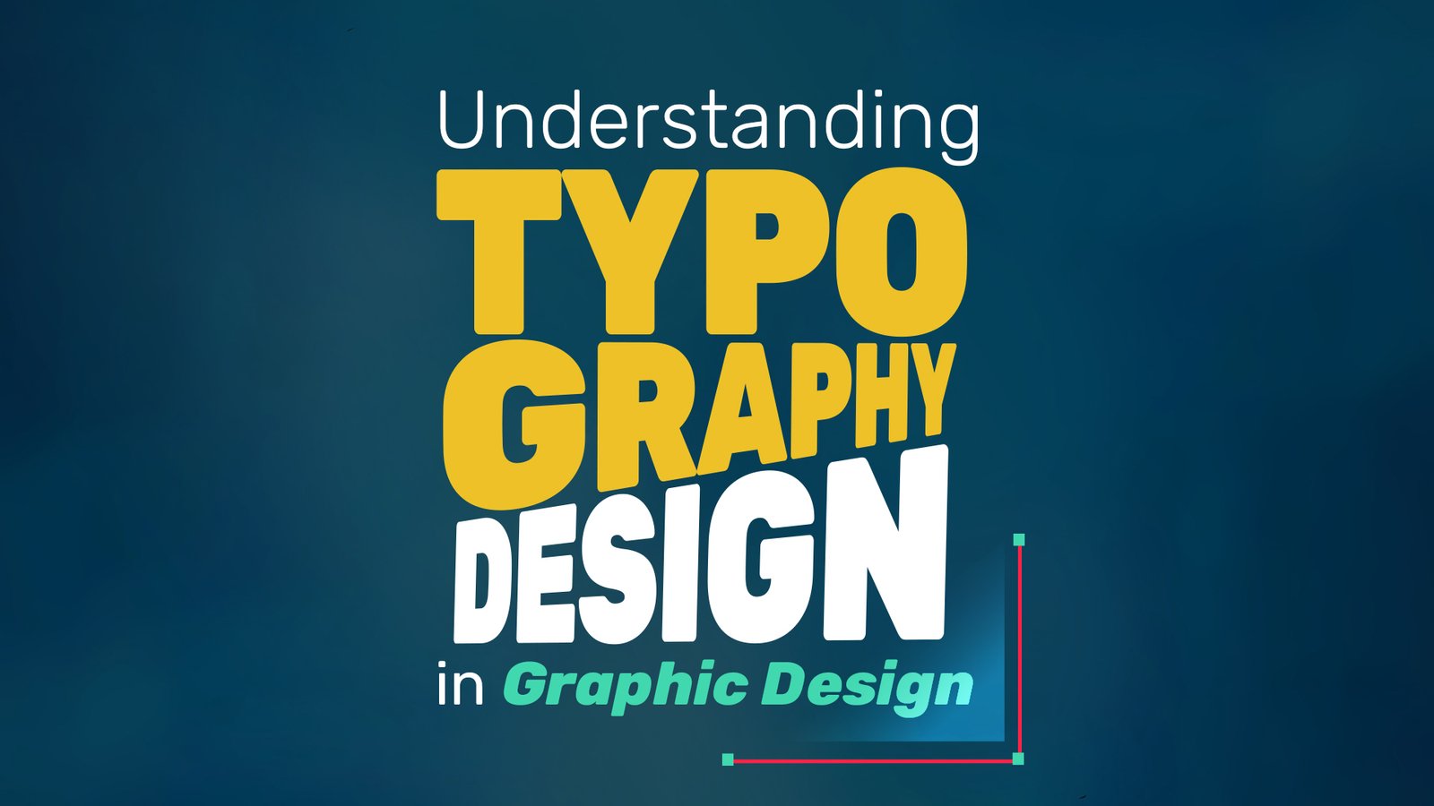 Understanding Typography in Graphic Design